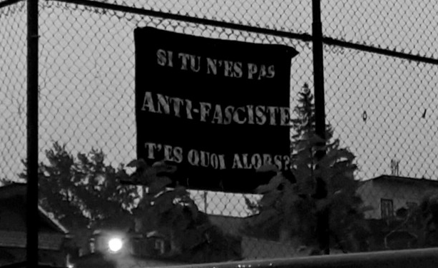 Ville de Québec : Si tu n’es pas anti-fasciste, t’es quoi alors ?