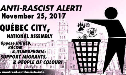 ANTI-RACIST ALERT! November, 25 — National Assembly, Québec City